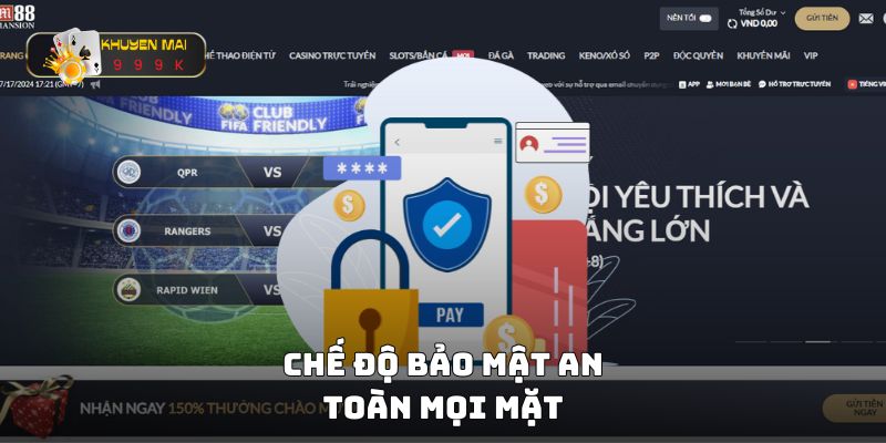 Chế độ bảo mật toàn mọi mặt