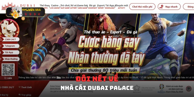 Đôi nét về nhà cái Dubai Palace