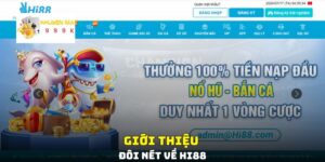 Giới thiệu đôi nét về Hi88