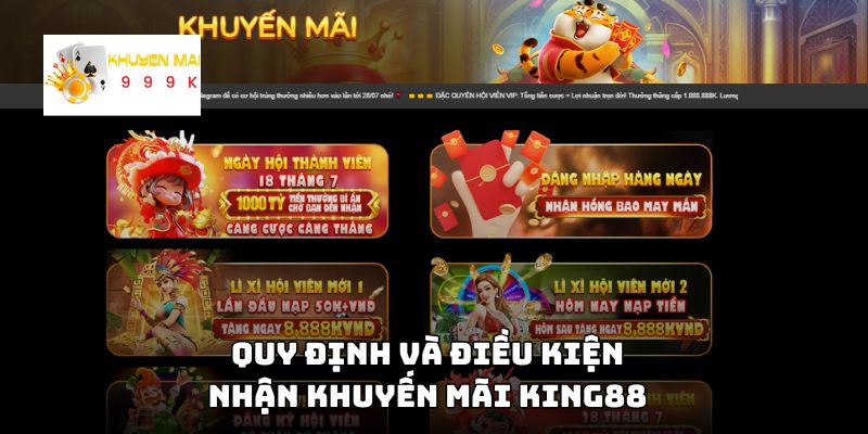 Quy định và điều kiện nhận khuyến mãi King88