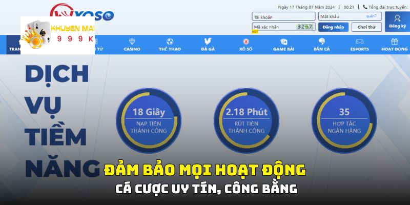 Đảm bảo mọi hoạt động cá cược uy tín, công bằng